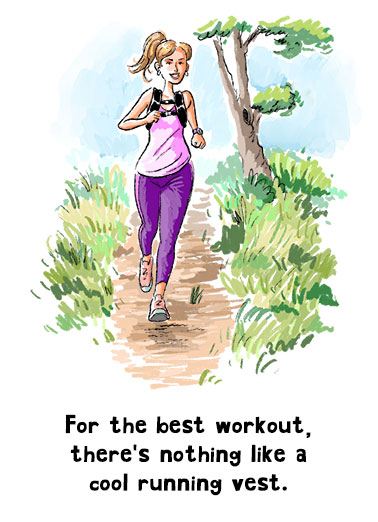 Running Vest Funny Birthday Card Cartoons A funny birthday card of a woman running with a vest. | happy birthday running vest drinking drink wine funny humorous illustration cartoon trail run jog mile bottle Just make sure to put a little bottle of wine in that front pocket.